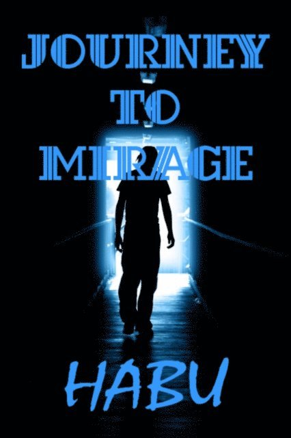 Habu - Journey to Mirage, E-bok