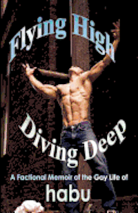Habu - Flying High, Diving Deep, Häftad