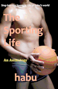 Habu - The Sporting Life: Step into the Sporting Life of habu's world, Häftad
