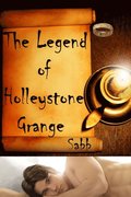 Legend of Holleystone Grange
