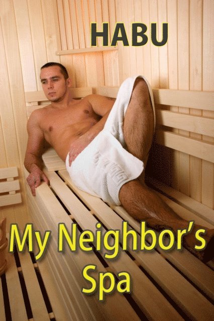 Habu - My Neighbor's Spa, E-bok
