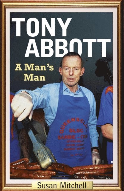 Susan Mitchell - Tony Abbott, E-bok