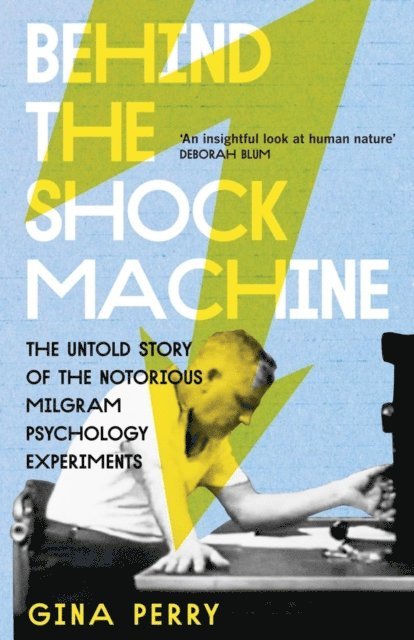 Gina Perry - Behind the Shock Machine, E-bok