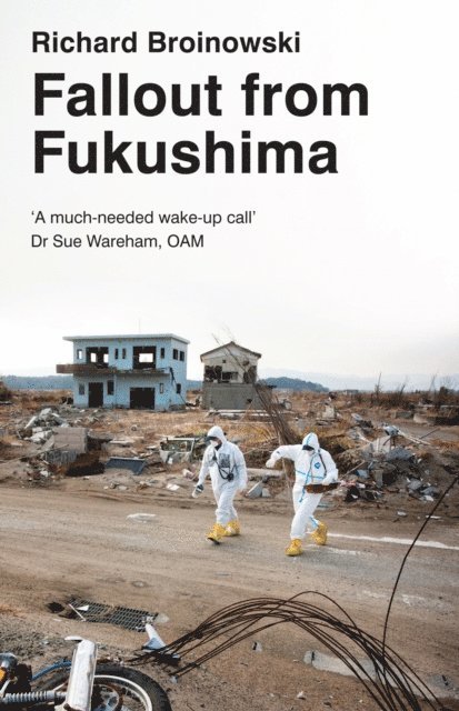 Richard Broinowski - Fallout from Fukushima, E-bok. Tillgänglighet: Lägg i varukorg