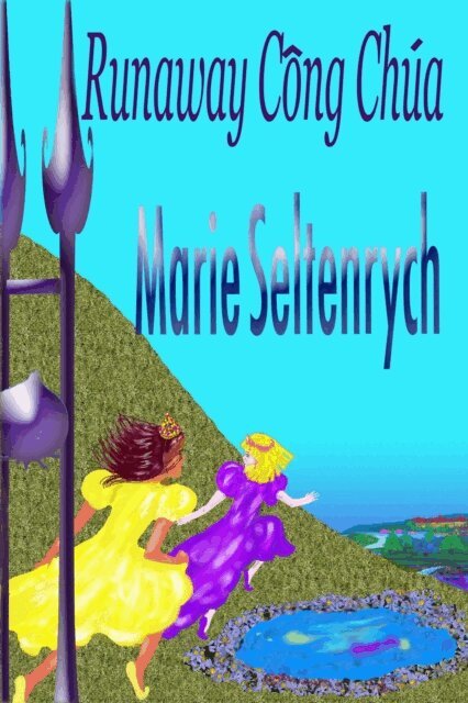 Marie Seltenrych - Runaway cong chua, E-bok