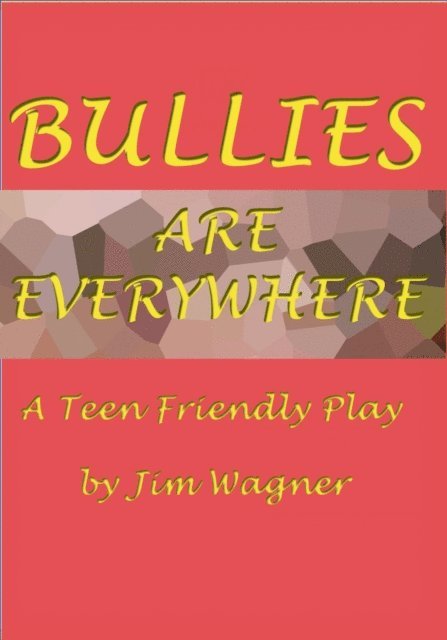 Jim Wagner - Bullies are Everywhere, E-bok. Tillgänglighet: Lägg i varukorg