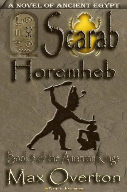 Max Overton - Scarab-Horemheb, E-bok