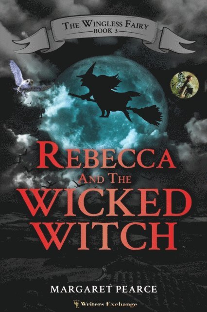 Margaret Pearce - Rebecca and the Wicked Witch, E-bok