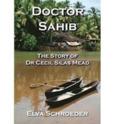 Elva Schroeder - Doctor Sahib, Häftad
