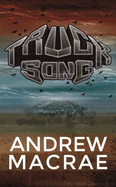 Andrew Macrae - Trucksong, E-bok