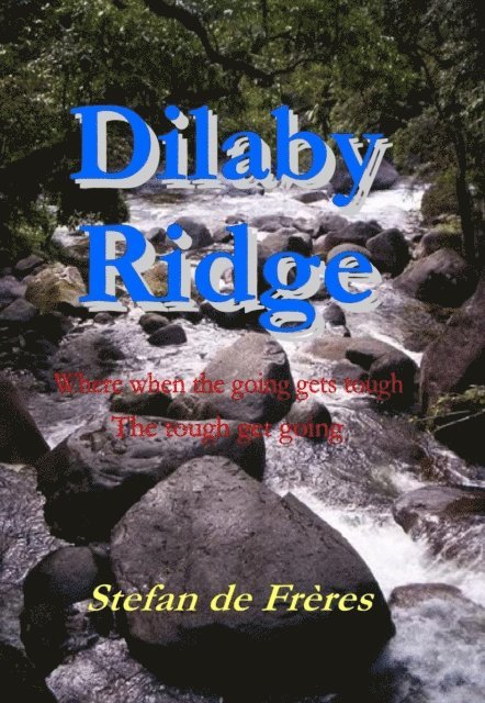 Stefan de Freres - Dilaby Ridge, E-bok