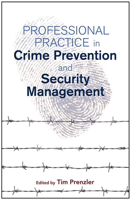 Tim Prenzler - Professional Practice in Crime Prevention and Security Management, E-bok
