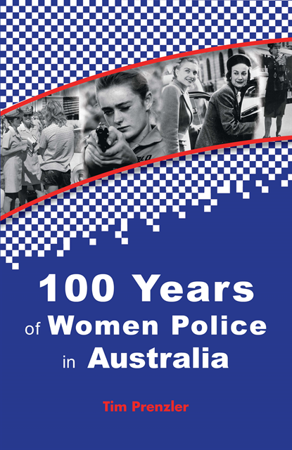 Tim Prenzler - One Hundred Years of Women Police in Australia, E-bok