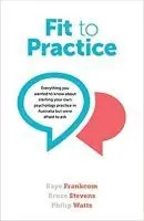 Kaye Frankcom, Bruce Stevens, Phillip Watts - Fit to Practice, Häftad. Tillgänglighet: Lägg i varukorg
