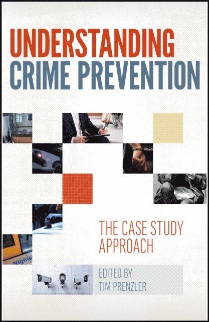 Tim Prenzler - Understanding Crime Prevention, E-bok