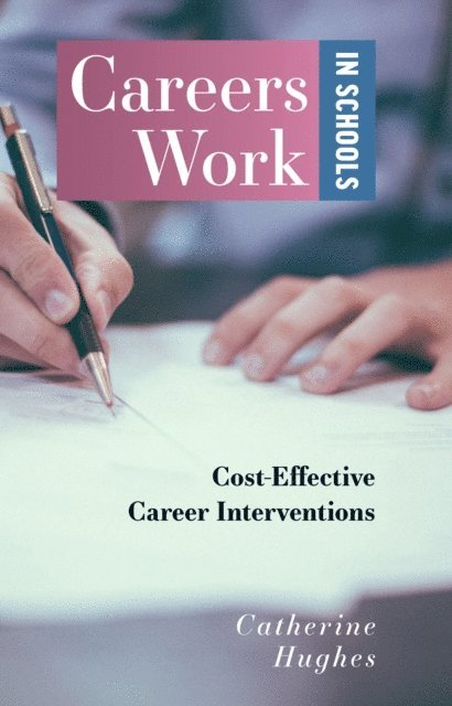 Catherine Hughes - Careers Work in Schools, E-bok