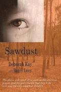 Sawdust... When the Dust Has Settled