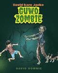 David karo Jacko: Guwo Zombie (Javanese Edition)
