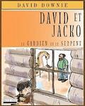 David Et Jacko: Le Gardien Et Le Serpent (French Edition)