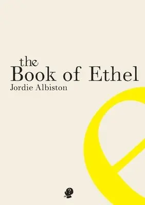 Jordie Albiston - The Book of Ethel, Häftad. Tillgänglighet: Lägg i varukorg