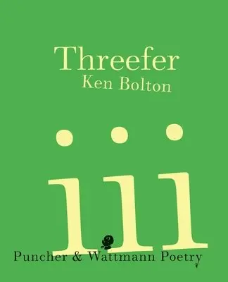 Ken Bolton - Threefer, Häftad. Tillgänglighet: Lägg i varukorg