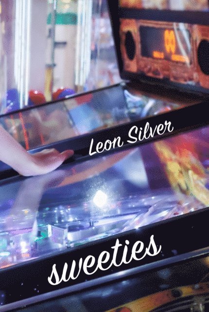 Leon Silver - Sweeties, E-bok