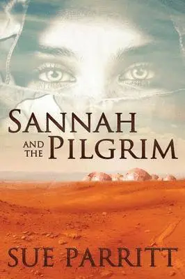 Sue Parritt - Sannah and the Pilgrim, Häftad. Tillgänglighet: Lägg i varukorg