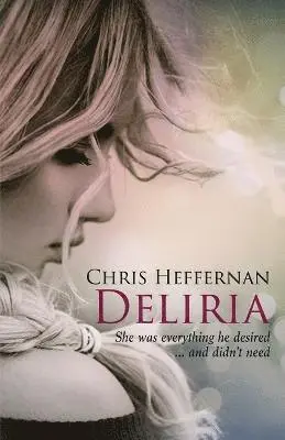 Chris Heffernan - Deliria, Häftad. Tillgänglighet: Lägg i varukorg