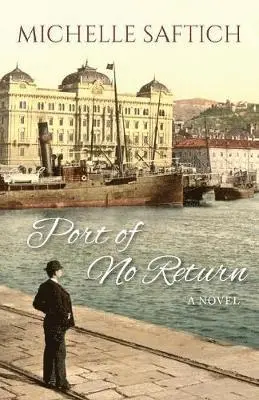 Michelle Saftich - Port of No Return, Häftad. Tillgänglighet: Lägg i varukorg