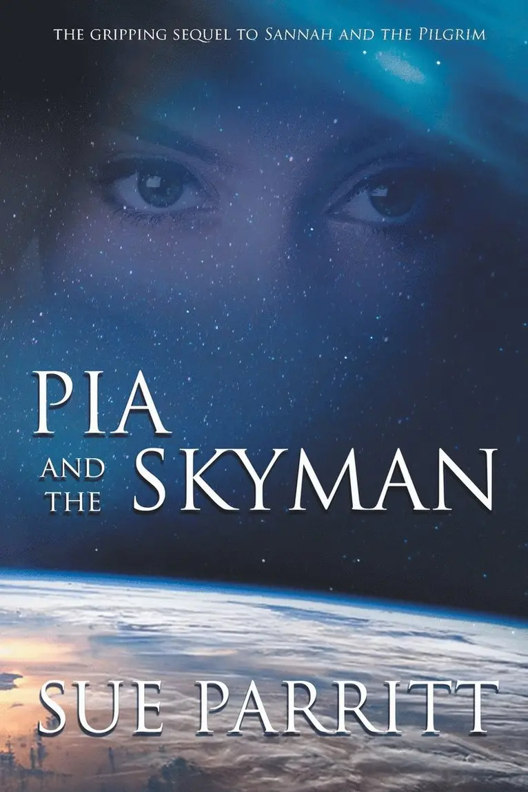 Sue Parritt - Pia and the Skyman, Häftad. Tillgänglighet: Lägg i varukorg
