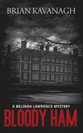 Bloody Ham (a Belinda Lawrence Mystery)
