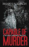 Capable of Murder (A Belinda Lawrence Mystery)