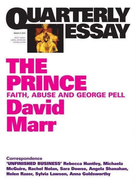 David Marr - Quarterly Essay 51 The Prince, E-bok
