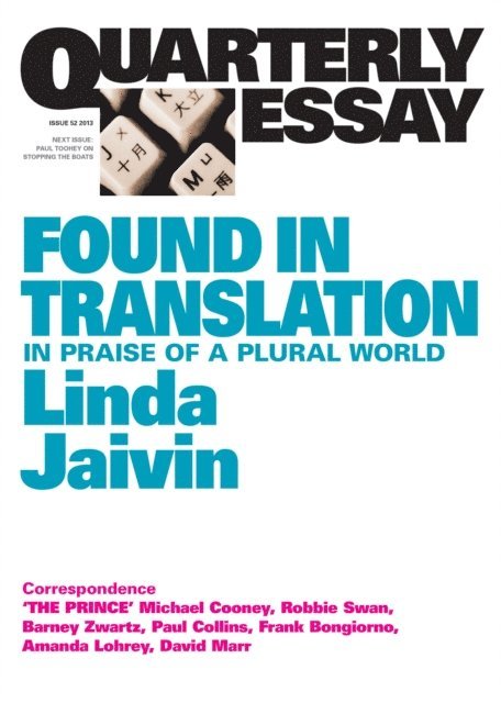 Linda Jaivin - Quarterly Essay 52 Found in Translation, E-bok