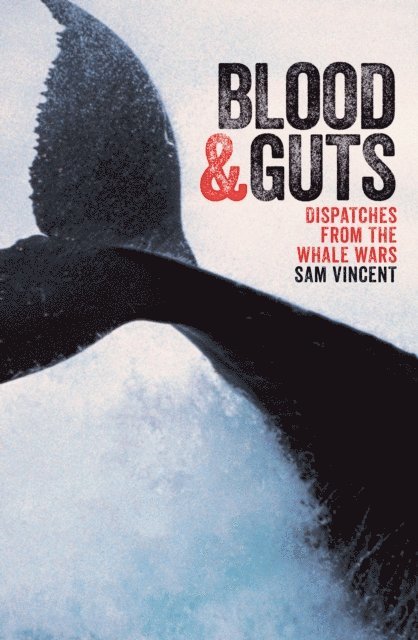 Sam Vincent - Blood and Guts, E-bok