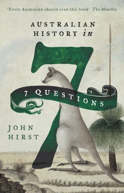 John Hirst - Australian History in 7 Questions, E-bok