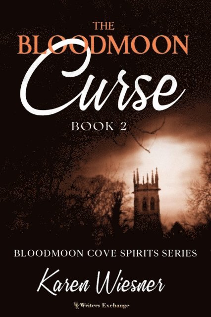Karen Wiesner - Bloodmoon Curse, E-bok