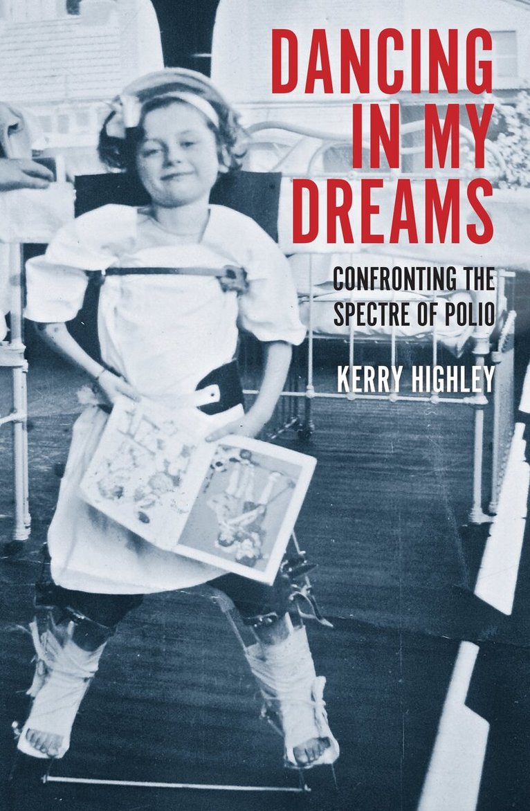 Kerry Highley - Dancing in my Dreams, Häftad