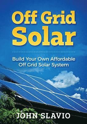 John Slavio - Off Grid Solar, Häftad. Tillgänglighet: Lägg i varukorg