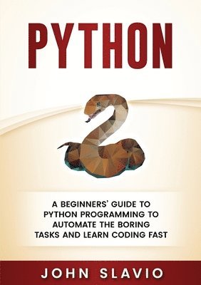 John Slavio - Python, Häftad. Tillgänglighet: Lägg i varukorg