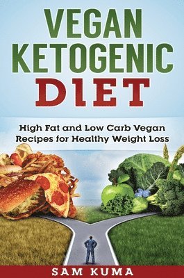 Sam Kuma - Vegan Ketogenic Diet, Inbunden