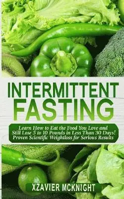 Xzavier McKnight - Intermittent Fasting, Häftad. Tillgänglighet: Lägg i varukorg