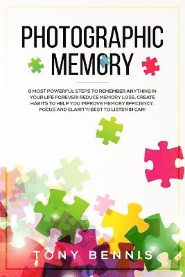 Tony Bennis - Photographic Memory, Häftad. Tillgänglighet: Lägg i varukorg