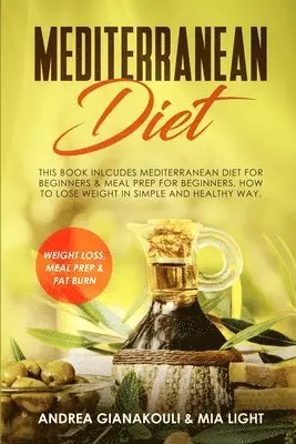 Andrea Gianakouli, Mia Light - Mediterranean Diet, Häftad. Tillgänglighet: Lägg i varukorg