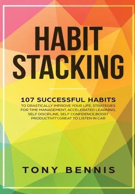 Tony Bennis - Habit Stacking, Inbunden. Tillgänglighet: Lägg i varukorg