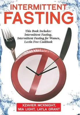 Mia Light, Layla Grant - Intermittent Fasting, Inbunden. Tillgänglighet: Lägg i varukorg