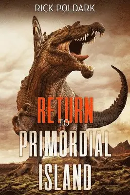 Rick Poldark - Return To Primordial Island, Häftad. Tillgänglighet: Lägg i varukorg