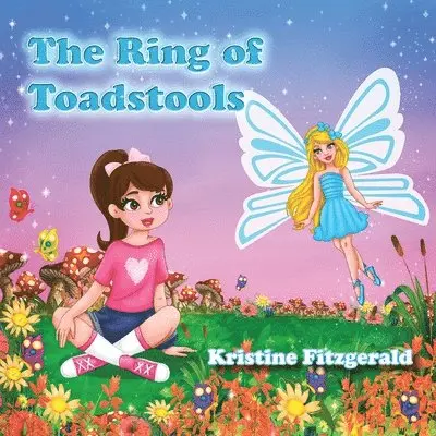 Kristine Fitzgerald - Ring of Toadstools, Häftad. Tillgänglighet: Lägg i varukorg
