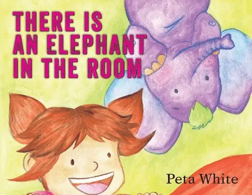 Peta White - There is an Elephant in the Room, Häftad. Tillgänglighet: Lägg i varukorg