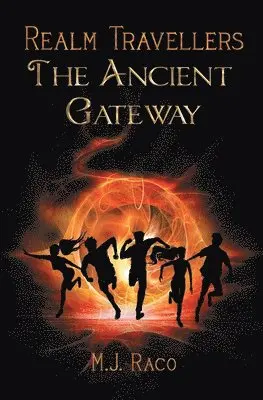 M J Raco - Realm Travellers - The Ancient Gateway, Häftad. Tillgänglighet: Lägg i varukorg